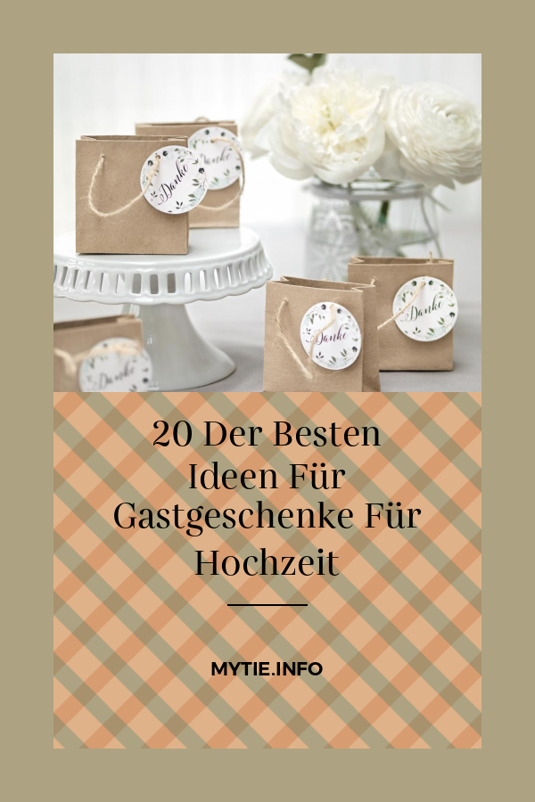 Der Besten Ideen F R Gastgeschenke F R Hochzeit Beste Wohnkultur